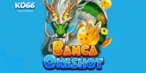 Phần thưởng siêu giá trị khi bắn cá Oneshot mỗi ngày